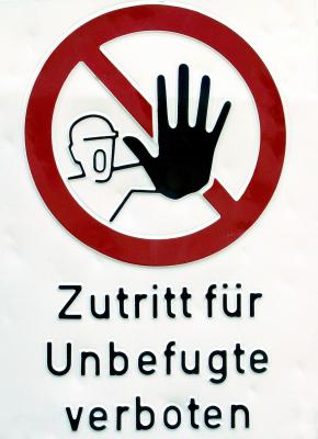 Zutritt für Unbefugte verboten