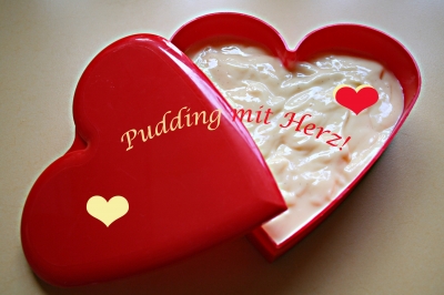 Pudding mit Liebe gemacht!