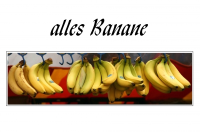 alles Banane