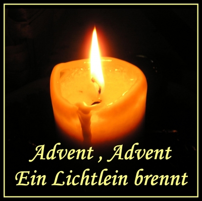 Advent , Advent   Ein Lichtlein brennt