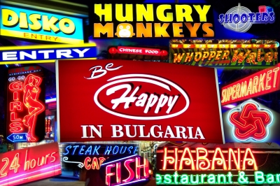 Be happy in Bulgaria (Leuchtreklame)
