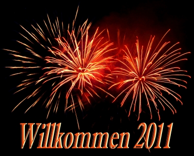 WILLKOMMEN.......2011
