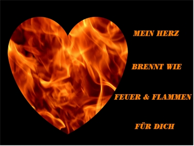 WIE FEUER UND FLAMME