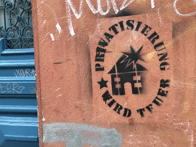 Graffiti: "Privatisierung wird teuer" Graffiti: "Privatisierung wird teuer"