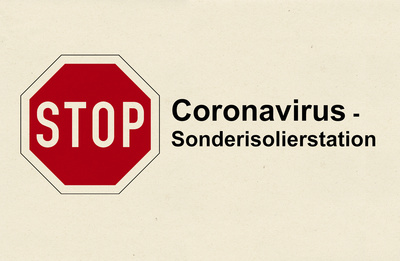 Stop &ndash; Coronavirus Isolierstation