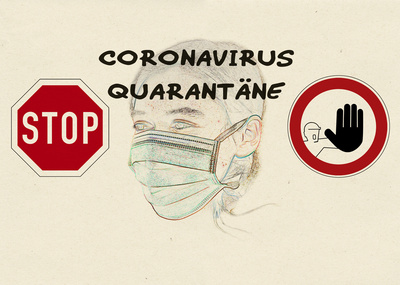 STOP &ndash; Coronavirus Quarant&auml;ne